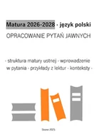 E-booki - lektury - Matura 2026-2028. Język polski. Opracowanie pytań jawnych - miniaturka - grafika 1