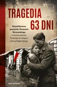 Historia świata - Tragedia 63 dni - miniaturka - grafika 1