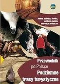 Przewodniki - Podziemne Trasy Turystyczne - Przewodnik po Polsce - miniaturka - grafika 1