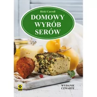 Książki kucharskie - Wydawnictwo RM Domowy wyrób serów Caroll Ricki - miniaturka - grafika 1