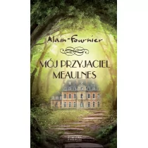 Mój przyjaciel Meaulnes Fournier-Alain - Klasyka - miniaturka - grafika 1