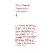 Eseje - Austeria Półprzewodnik. Tydzień na Malcie - Elżbieta Tabakowska - miniaturka - grafika 1