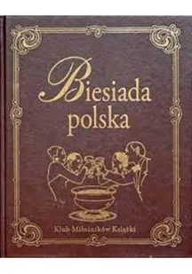 Biesiada polska - Książki kucharskie - miniaturka - grafika 1