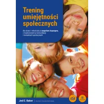 Trening umiejętności społecznych dla dzieci i młodzieży z zespołem Aspergera, z trudnościami w komunikacji i kontaktach społecznych - Pozostałe książki - miniaturka - grafika 1