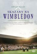 E-booki - literatura faktu - Skazany na Wimbledon - miniaturka - grafika 1