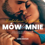 Audiobooki - romanse - Mów do mnie - miniaturka - grafika 1