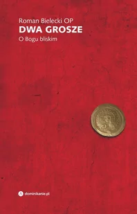 Dwa grosze. O Bogu bliskim - E-booki - religia - miniaturka - grafika 1