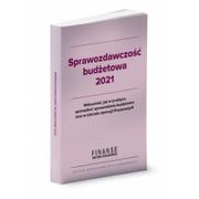 Poradniki hobbystyczne - Wiedza i Praktyka Sprawozdawczość budżetowa 2021 - miniaturka - grafika 1