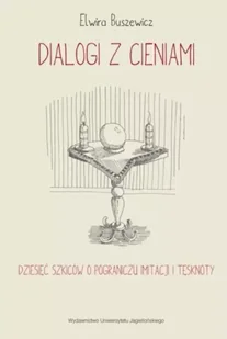 Dialogi z cieniami - Elwira Buszewicz - Pomoce naukowe - miniaturka - grafika 1