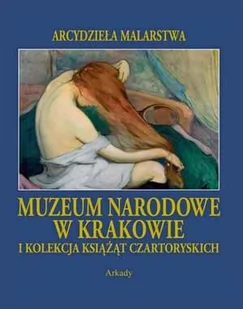 Praca zbiorowa Muzeum Narodowe w Krakowie i Kolekcja Ksi$364ż$365t Czartoryskich - Albumy - historia - miniaturka - grafika 1