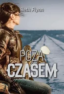 Powieści - Papierówka Poza czasem Beth Flynn - miniaturka - grafika 1