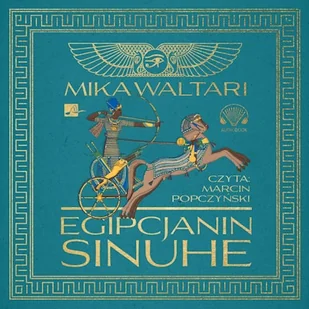 Egipcjanin Sinuhe Mika Waltari - Audiobooki - historia - miniaturka - grafika 1