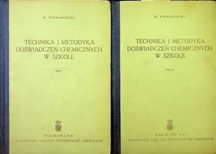 Technika i metodyka doświadczeń chemicznych w szkole Tom I i II - Chemia - miniaturka - grafika 1