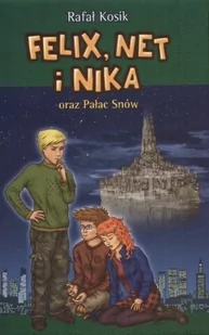 Felix Net i Nika oraz pałac snów Używana - Fantasy - miniaturka - grafika 1