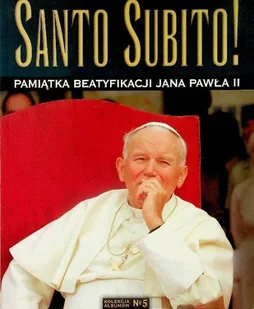 Santo Sunto Pamiątka Beatyfikacji Jana Pawła II - Biografie i autobiografie - miniaturka - grafika 1