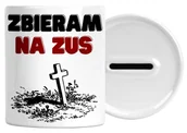 Skarbonki - SKARBONKA Z IMIENIEM ZBIERAM NA ZUS ŚMIESZNA - miniaturka - grafika 1