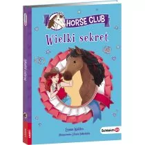 Książka SCHLEICH Horse Club. Wielki sekret - Książki edukacyjne - miniaturka - grafika 1