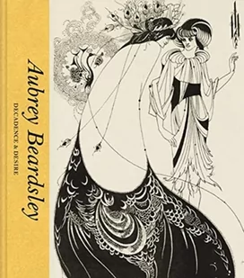 Jan Marsh Aubrey Beardsley Decadence & Desire Victoria and Albert Museum) - Obcojęzyczne książki o kulturze i sztuce - miniaturka - grafika 2