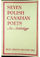 Poezja - Seven Polish Canadian Poets - miniaturka - grafika 1