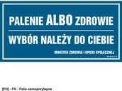 Tablice BHP - SIGNPROJECT NC017 - Palenie albo zdrowie. Wybór należy do ciebie 600x300 - miniaturka - grafika 1