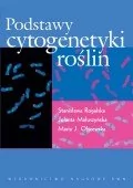 Wydawnictwo Naukowe PWN Podstawy cytogenetyki roślin - Rogalska Stanisława, Małuszyńska Jolanta, Olszewska Maria J.