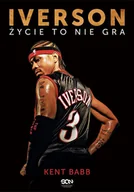 E-booki - sport - Kent Babb Iverson Życie to nie gra e-book) - miniaturka - grafika 1