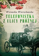 Thrillery - Telefonistka z ulicy Próżnej - miniaturka - grafika 1