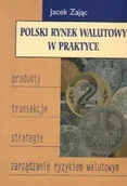 Biznes - Polski rynek walutowy w praktyce - miniaturka - grafika 1