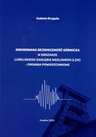 Technika - Indukowana sejsmiczność górnicza w obszarze Lubelskiego Zagłębia Węglowego - drgania powierzchniowe. - miniaturka - grafika 1