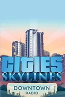 Gry PC Cyfrowe - Cities: Skylines - Downtown Radio (PC) Klucz Steam - miniaturka - grafika 1
