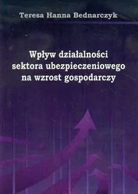 Wpływ działalności sektora ubezpieczeniowego na wzrost gospodarczy - Finanse, księgowość, bankowość - miniaturka - grafika 1