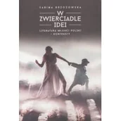 Książki o kulturze i sztuce - Brzozowska Sabina W zwierciadle idei - miniaturka - grafika 1