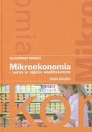 Ekonomia - Mikroekonomia. Zarys w ujęciu analitycznym - miniaturka - grafika 1
