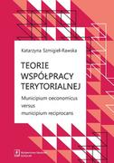 Historia Polski - Szmigiel-Rawska Katarzyna Teorie współpracy terytorialnej - miniaturka - grafika 1