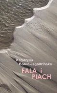Poezja - Fala i piach - Katarzyna Boruń Jagodzińska - miniaturka - grafika 1