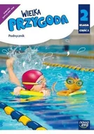 Edukacja przedszkolna - Wielka Przygoda NEON. Szkoła podstawowa klasa 2 cz. 2. Podręcznik zintegrowany. Nowa edycja 2024-2026 - Elżbieta Kacprzak - miniaturka - grafika 1