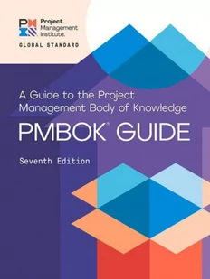 Project Management Institute Guide to the Project Management Body of Knowledge (PMBOK (R) Guide) - The Standard for Project Management (ENGLISH) - Pozostałe książki - miniaturka - grafika 2