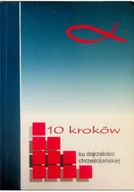 Religia i religioznawstwo - 10 kroków ku dojrzałości chrześcijańskiej - miniaturka - grafika 1
