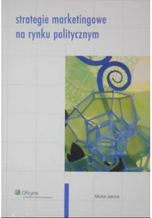 Strategie marketingowe na rynku politycznym Używana - Biznes - miniaturka - grafika 2