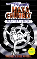 Historia Polski - AWANTURA O SZKOŁĘ NIEPRZYPADKOWE PRZYPADKI MAXA CRUMBLY Rachel Renee Russell - miniaturka - grafika 1