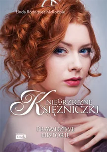 Niegrzeczne księżniczki - Biografie i autobiografie - miniaturka - grafika 1