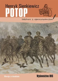 IBIS Potop (lektura z opracowaniem) - Henryk Sienkiewicz - Lektury szkoła podstawowa - miniaturka - grafika 3