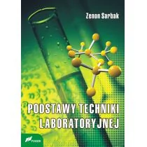 Podstawy techniki laboratoryjnej - Zenon Sarbak - Podręczniki dla szkół wyższych - miniaturka - grafika 1