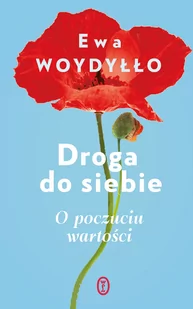 Droga do siebie. O poczuciu wartości - Psychologia - miniaturka - grafika 1