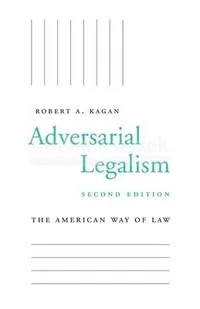 Robert A. Kagan Adversarial Legalism The American Way of Law Second Edition) - Książki obcojęzyczne o biznesie i marketingu - miniaturka - grafika 1