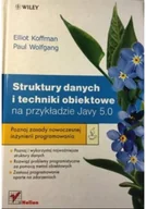 Systemy operacyjne i oprogramowanie - Struktury danych i techniki obiektowe na przykładzie Javy 5 0 - miniaturka - grafika 1
