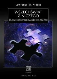 Wszechświat z niczego. Dlaczego istnieje raczej coś niż nic - Literatura obyczajowa - miniaturka - grafika 1