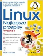 Linux. Najlepsze Przepisy - Systemy operacyjne i oprogramowanie - miniaturka - grafika 1