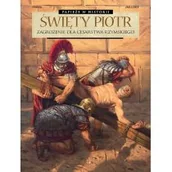 Komiksy dla młodzieży - Święty Piotr. Zagrożenie dla Cesarstwa Rzymskiego. Papieże w historii - miniaturka - grafika 1
