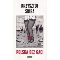 Arbitror Polska bez gaci Krzysztof Skiba - Rozrywka i humor - miniaturka - grafika 1